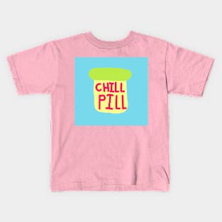 Chill Pill T-shirt Kids T-Shirt